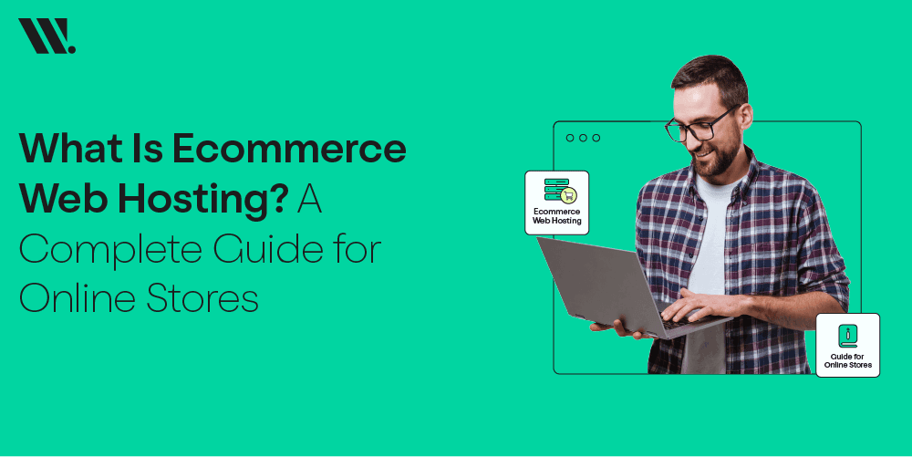 What Is Ecommerce Web Hosting What Is Ecommerce Web Hosting